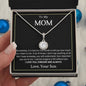 TO MY MOM - MOTHER'S DAY GIFT FROM SON - ETERNAL HOPE NECKLACE