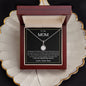 TO MY MOM - MOTHER'S DAY GIFT FROM SON - ETERNAL HOPE NECKLACE