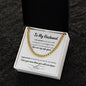 To My Husband |Cuban Link Chain