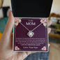TO MY MOM - MOTHER'S DAY GIFT FROM SON - LOVE KNOT NECKLACE