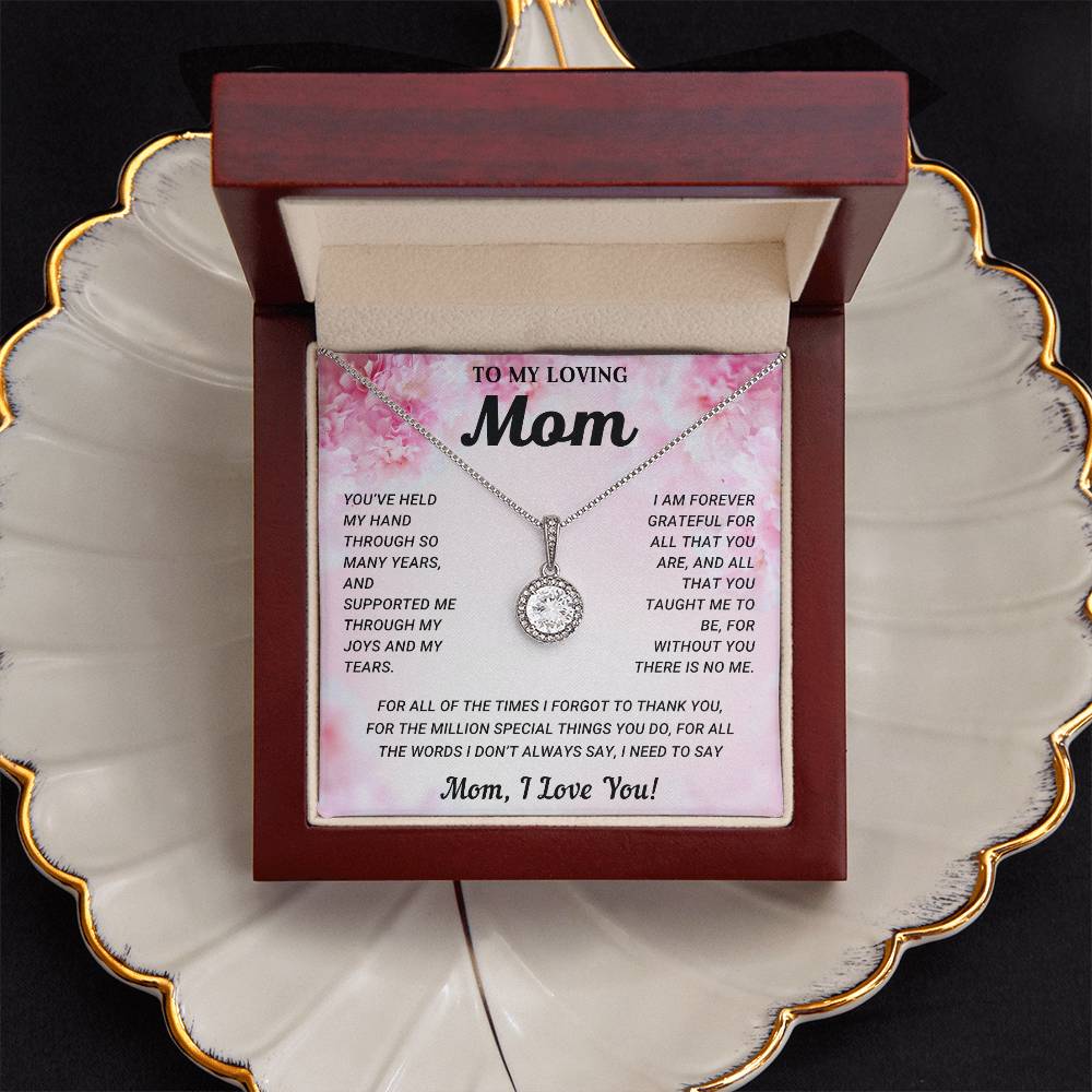 TO MY LOVING MOM - MOTHER'S DAY BEST GIFT FOR MOM - ETERNAL HOPE NECKLACE