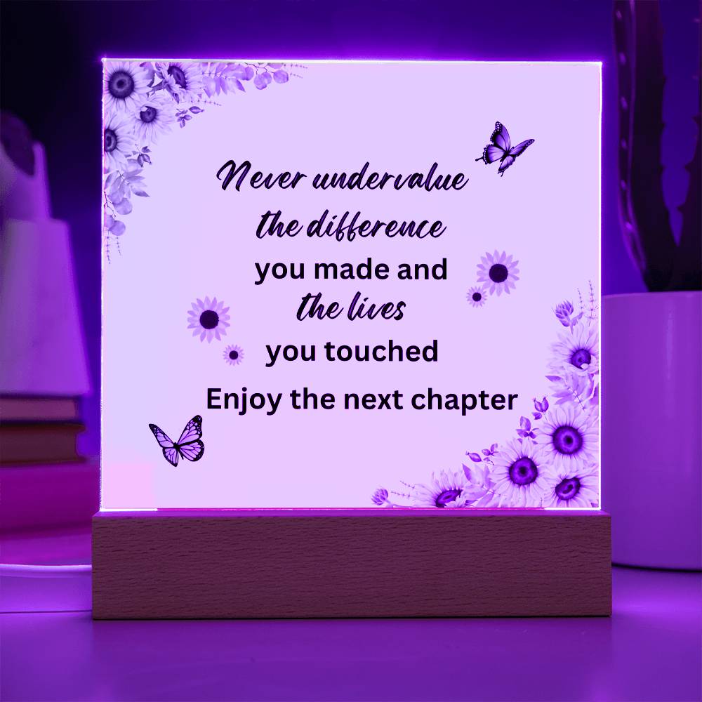 Never Undervalue | Acrylic Square Plaque